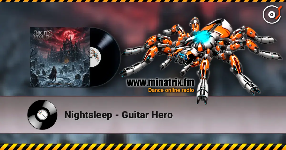 Nightsleep - Guitar Hero listen online in high quality | Minatrix.FM