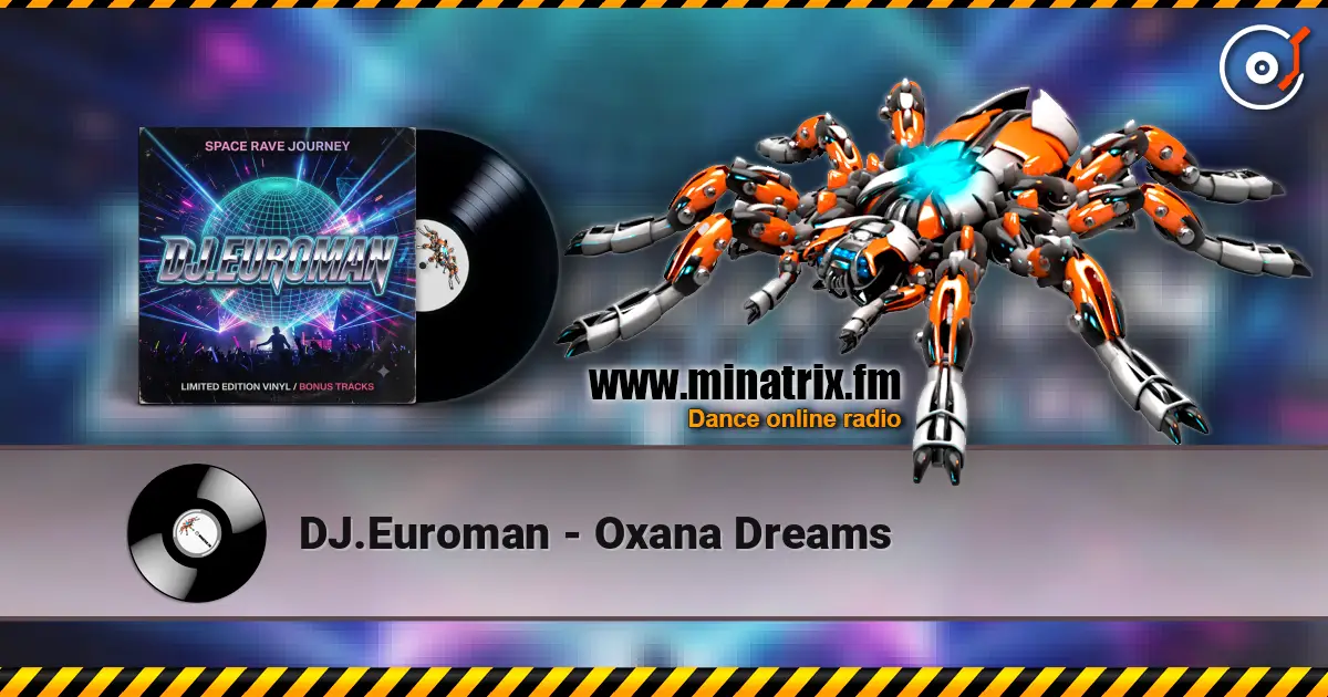 DJ.Euroman - Oxana Dreams listen online in high quality | Minatrix.FM