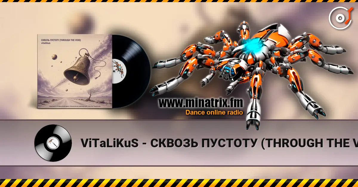 ViTaLiKuS - СКВОЗЬ ПУСТОТУ (THROUGH THE VOID) listen online in high quality | Minatrix.FM