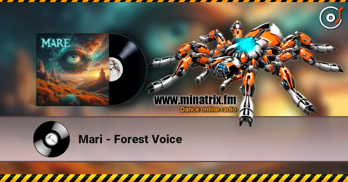 Mari - Forest Voice listen online in high quality | Minatrix.FM