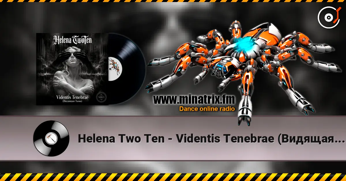 Helena Two Ten - Videntis Tenebrae (Видящая Тьма) listen online in high quality | Minatrix.FM