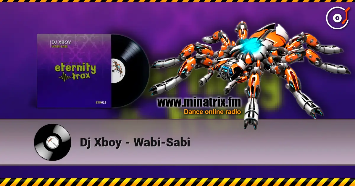 Dj Xboy - Wabi-Sabi listen online in high quality | Minatrix.FM