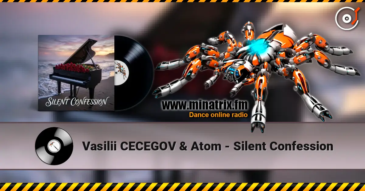 Vasilii CECEGOV & Atom - Silent Confession listen online in high quality | Minatrix.FM