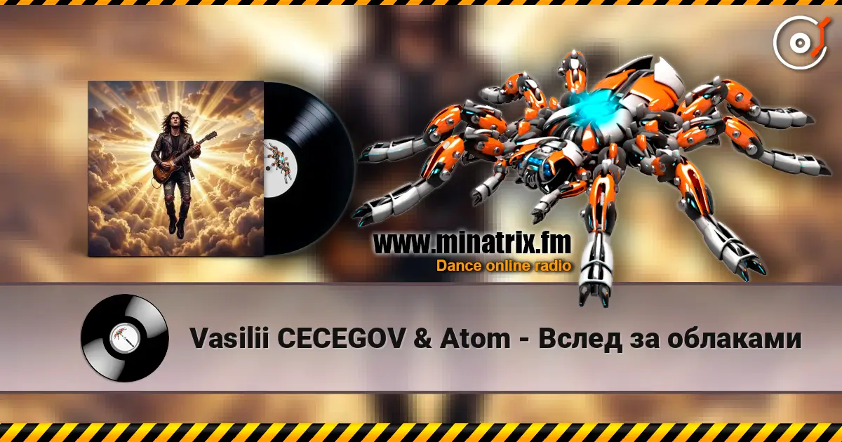 Vasilii CECEGOV & Atom - Вслед за облаками listen online in high quality | Minatrix.FM