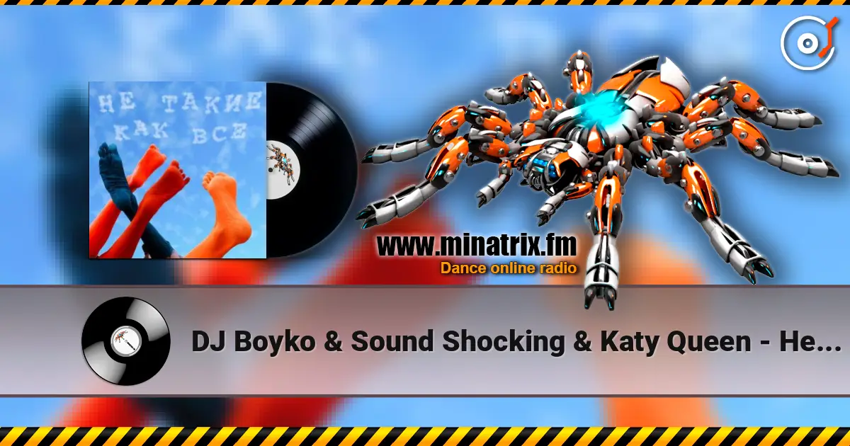 DJ Boyko & Sound Shocking & Katy Queen - Не Такие Как Все (feat. Sound Shocking, Victor Golovanov) (Radio Mix) listen online in high quality | Minatrix.FM