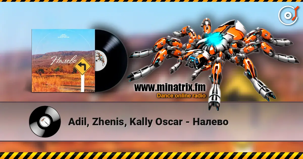 Adil, Zhenis, Kally Oscar - Налево listen online in high quality | Minatrix.FM