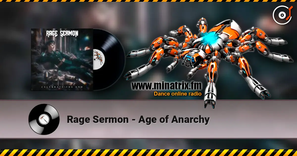 Rage Sermon - Age of Anarchy listen online in high quality | Minatrix.FM