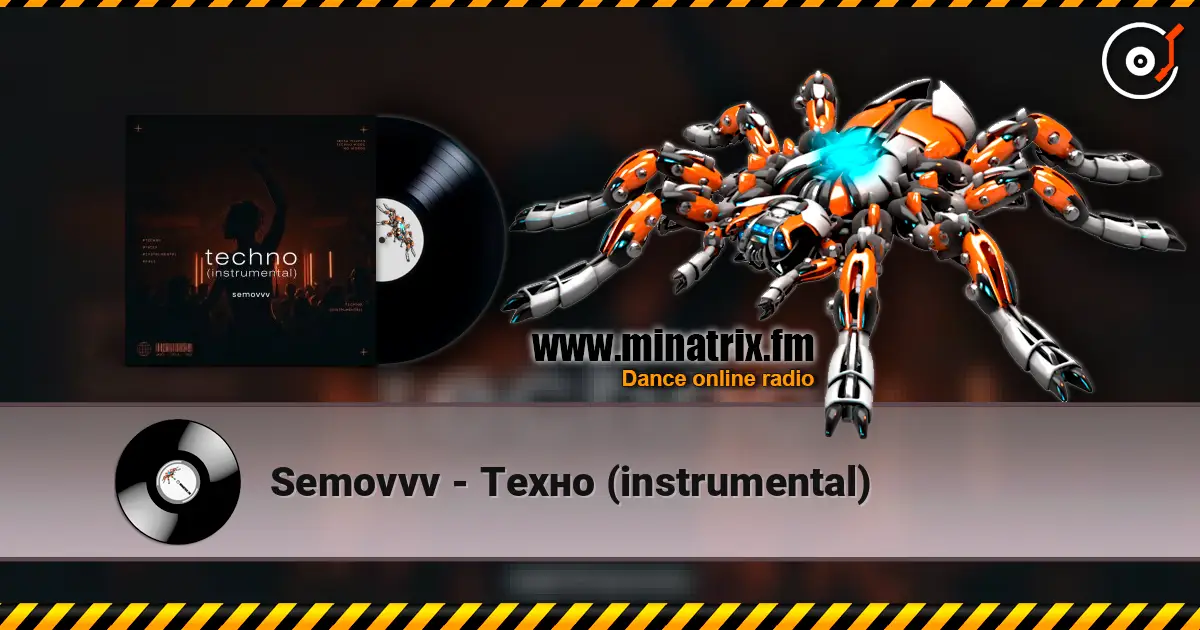 Semovvv - Техно (instrumental) listen online in high quality | Minatrix.FM