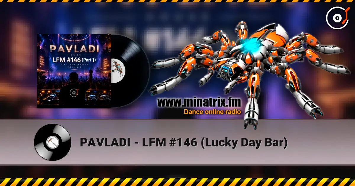 PAVLADI - LFM #146 (Lucky Day Bar) listen online in high quality | Minatrix.FM