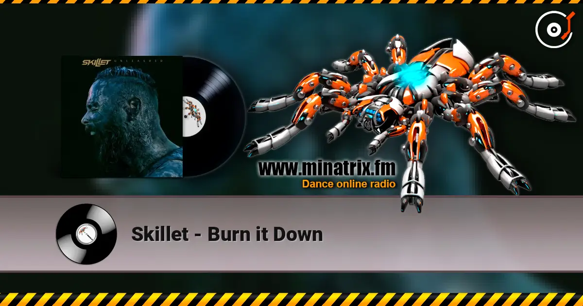 Skillet - Burn it Down listen online in high quality | Minatrix.FM
