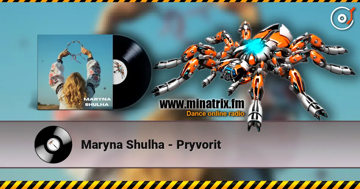 Maryna Shulha - Pryvorit listen online in high quality | Minatrix.FM