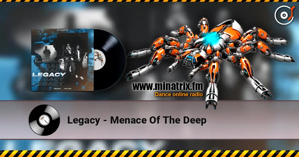 Legacy - Menace Of The Deep listen online in high quality | Minatrix.FM