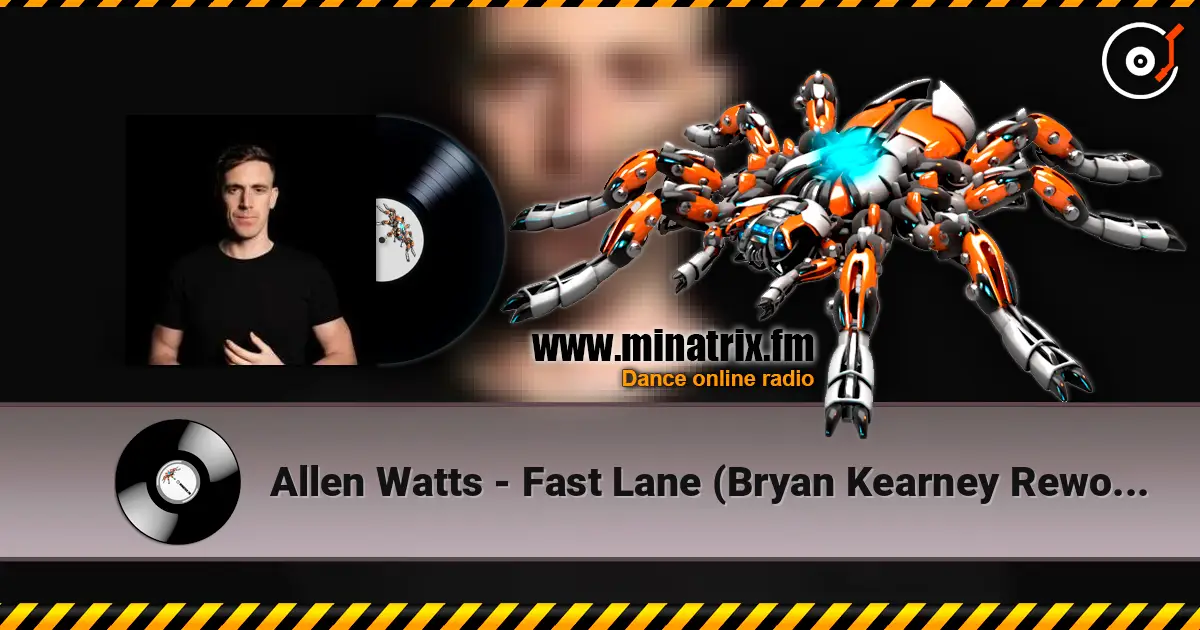 Allen Watts - Fast Lane (Bryan Kearney Rework) listen online in high quality | Minatrix.FM
