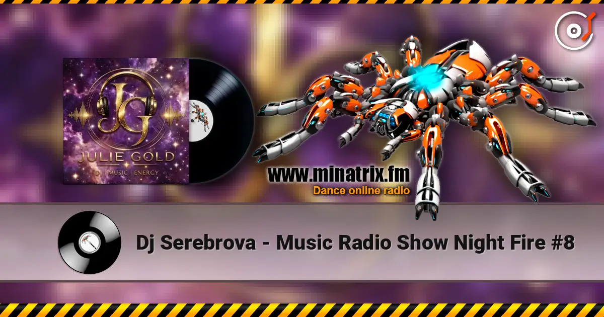 Dj Serebrova - Music Radio Show Night Fire #8 listen online in high quality | Minatrix.FM