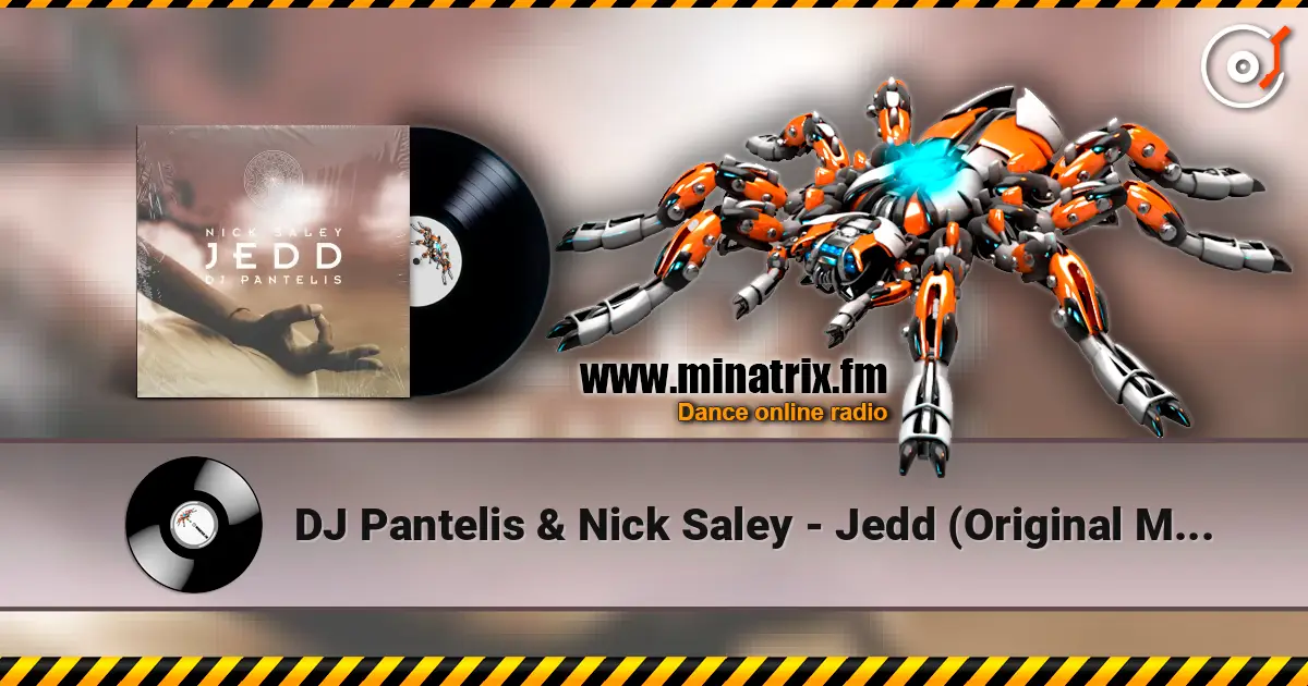 DJ Pantelis & Nick Saley - Jedd (Original Mix) listen online in high quality | Minatrix.FM