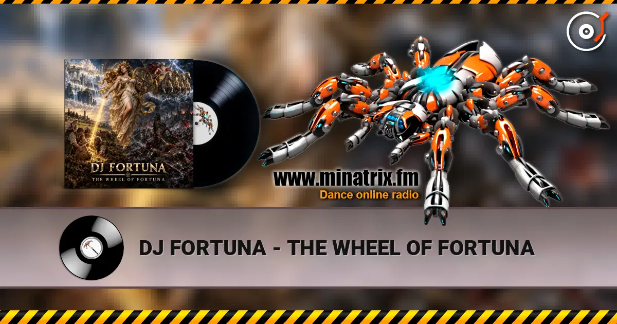 DJ FORTUNA - THE WHEEL OF FORTUNA listen online in high quality | Minatrix.FM