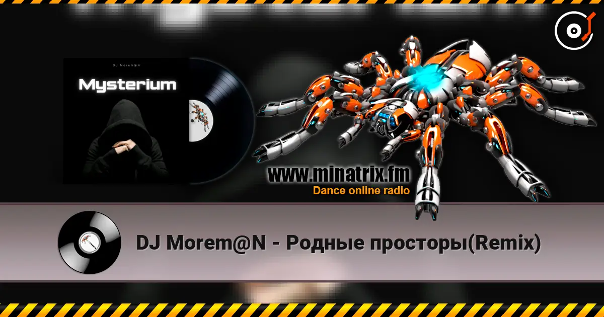DJ Morem@N - Родные просторы(Remix) listen online in high quality | Minatrix.FM