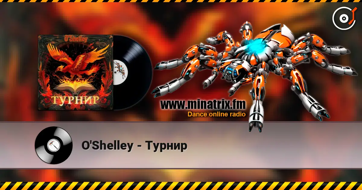 O'Shelley - Турнир listen online in high quality | Minatrix.FM