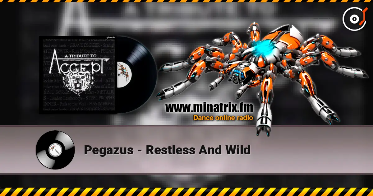 Pegazus - Restless And Wild listen online in high quality | Minatrix.FM