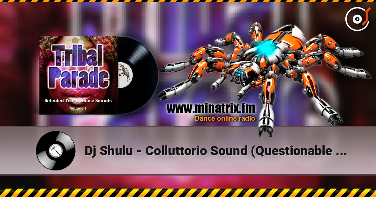 Dj Shulu - Colluttorio Sound (Questionable Results Mix) listen online in high quality | Minatrix.FM