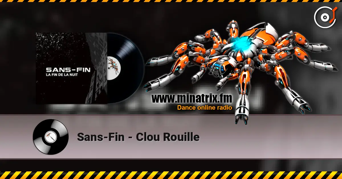 Sans-Fin - Clou Rouille listen online in high quality | Minatrix.FM