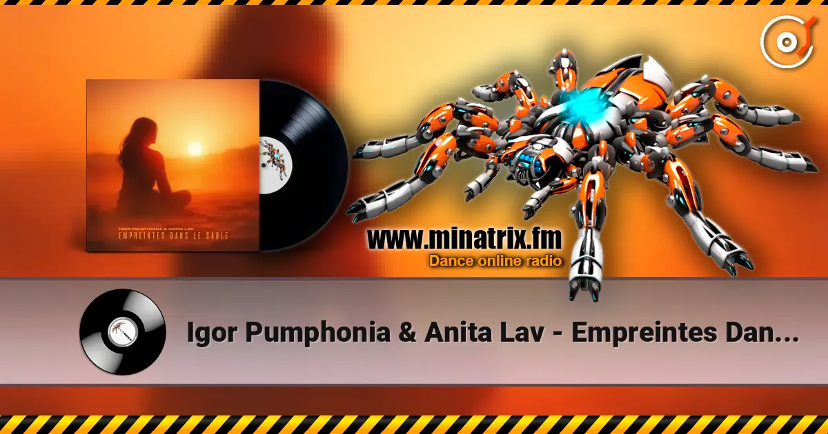 Igor Pumphonia & Anita Lav - Empreintes Dans Le Sable listen online in high quality | Minatrix.FM