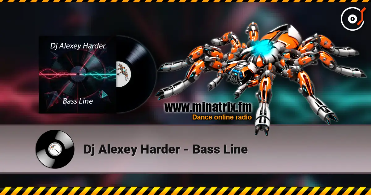 Dj Alexey Harder - Bass Line listen online in high quality | Minatrix.FM