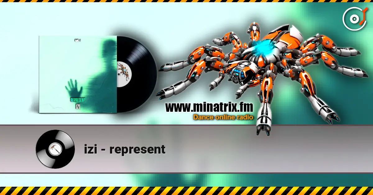 izi - represent listen online in high quality | Minatrix.FM