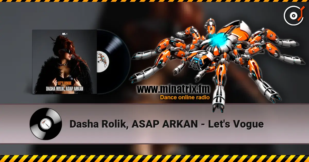 Dasha Rolik, ASAP ARKAN - Let's Vogue listen online in high quality | Minatrix.FM