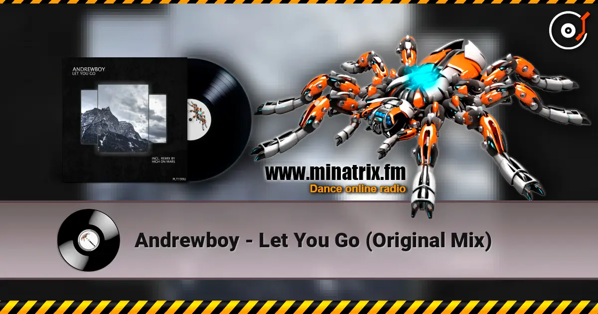 Andrewboy - Let You Go (Original Mix) listen online in high quality | Minatrix.FM