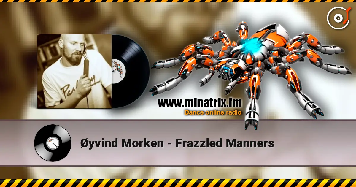 Øyvind Morken - Frazzled Manners listen online in high quality | Minatrix.FM
