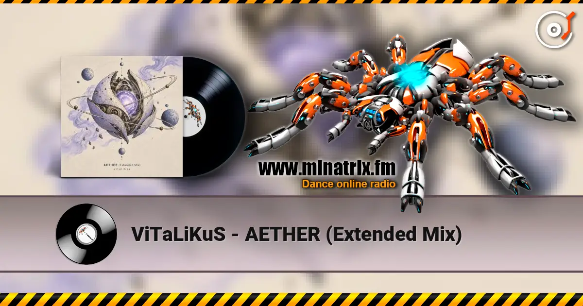ViTaLiKuS - AETHER (Extended Mix) listen online in high quality | Minatrix.FM