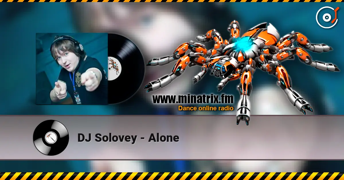 DJ Solovey - Alone listen online in high quality | Minatrix.FM