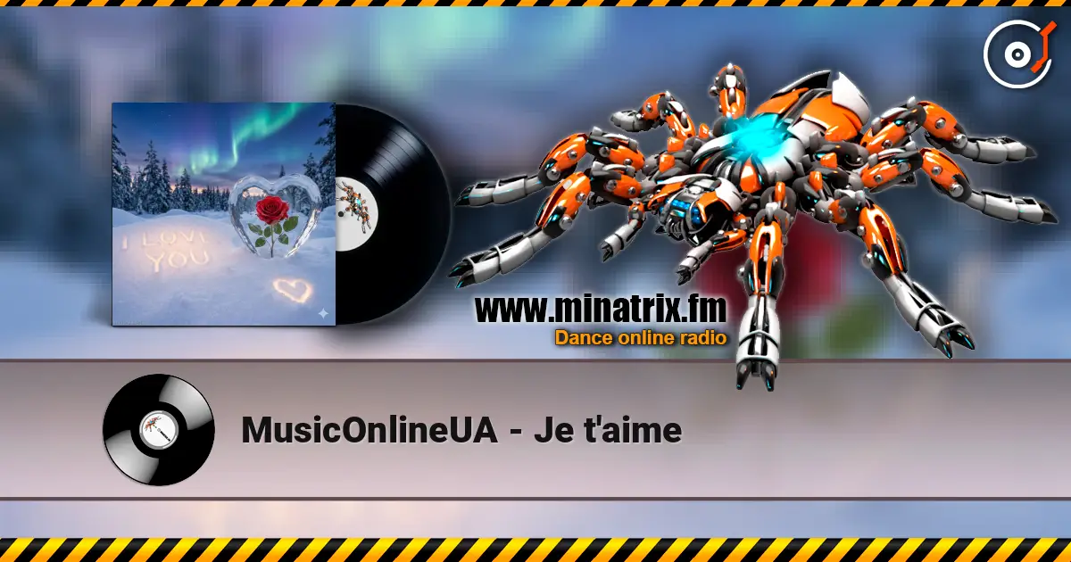 MusicOnlineUA - Je t'aime listen online in high quality | Minatrix.FM