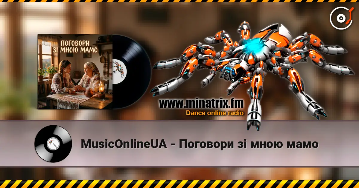 MusicOnlineUA - Поговори зі мною мамо listen online in high quality | Minatrix.FM
