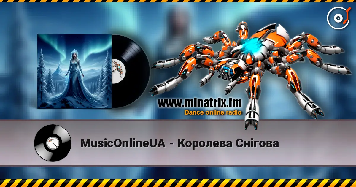 MusicOnlineUA - Королева Снігова listen online in high quality | Minatrix.FM