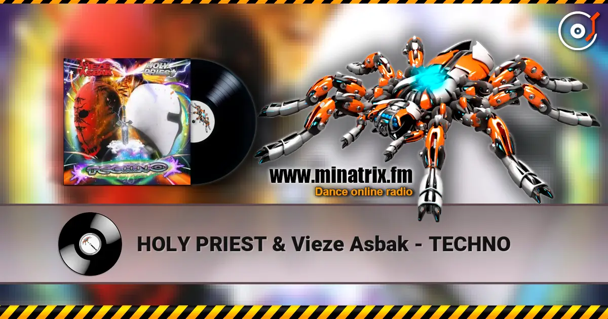 HOLY PRIEST & Vieze Asbak - TECHNO listen online in high quality | Minatrix.FM