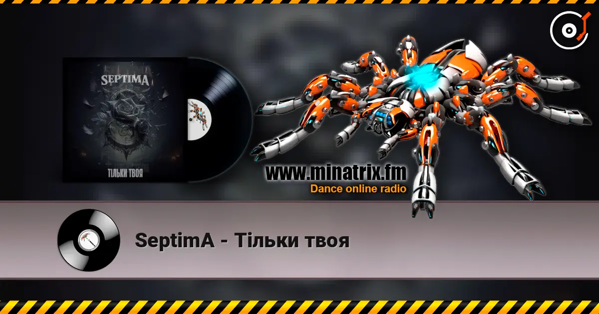 SeptimA - Тільки твоя listen online in high quality | Minatrix.FM
