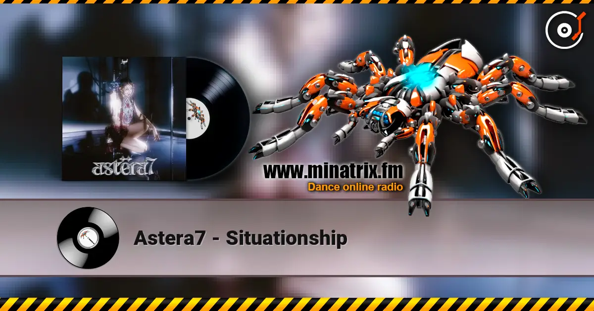 Astera7 - Situationship listen online in high quality | Minatrix.FM