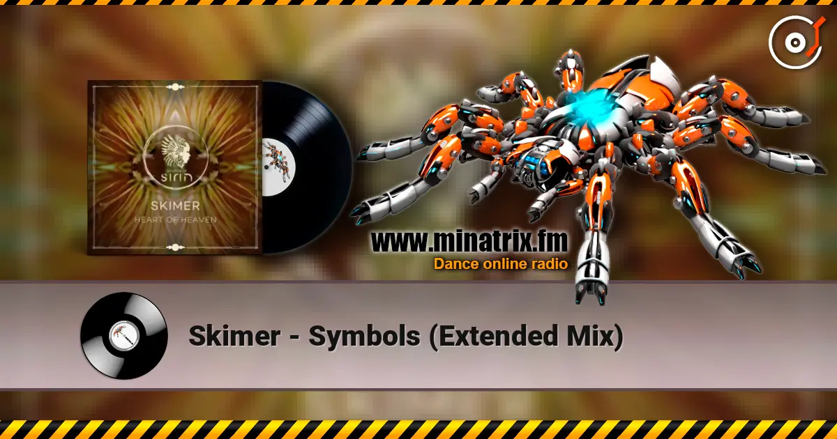 Skimer - Symbols  (Extended Mix) listen online in high quality | Minatrix.FM