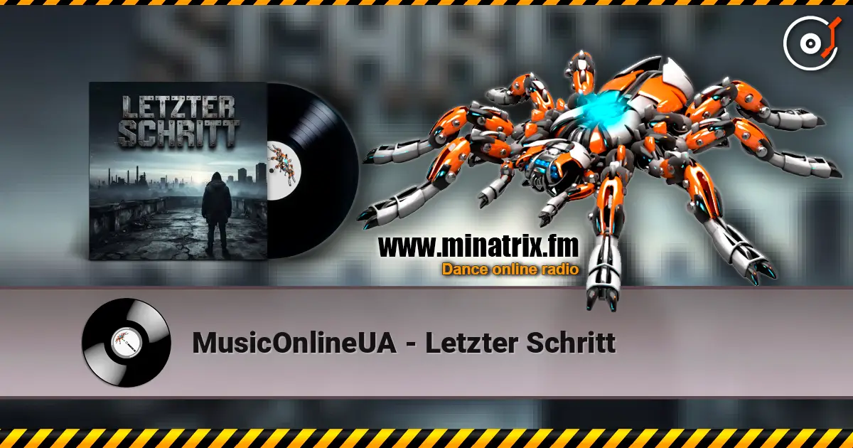 MusicOnlineUA - Letzter Schritt listen online in high quality | Minatrix.FM