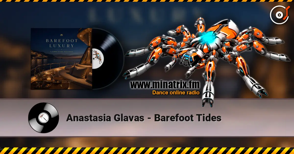 Anastasia Glavas - Barefoot Tides listen online in high quality | Minatrix.FM