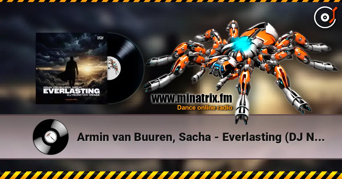 Armin van Buuren, Sacha - Everlasting (DJ Nowitzki Remix) listen online in high quality | Minatrix.FM