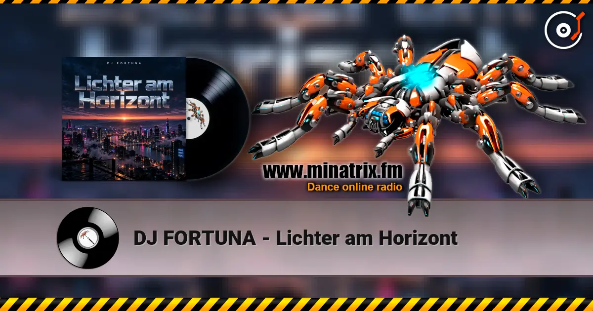 DJ FORTUNA - Lichter am Horizont listen online in high quality | Minatrix.FM