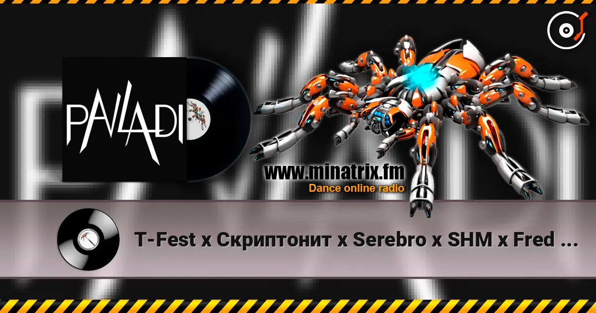 T-Fest x Скриптонит x Serebro x SHM x Fred Floid - Ламбада x Мало Тебя x One x Feel The Light (PAVLADI PartyBreak) listen online in high quality | Minatrix.FM