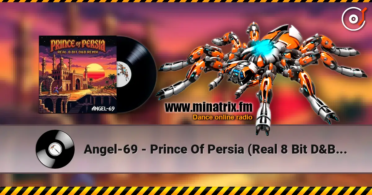 Angel-69 - Prince Of Persia (Real 8 Bit D&B Remix by Angel-69) listen online in high quality | Minatrix.FM