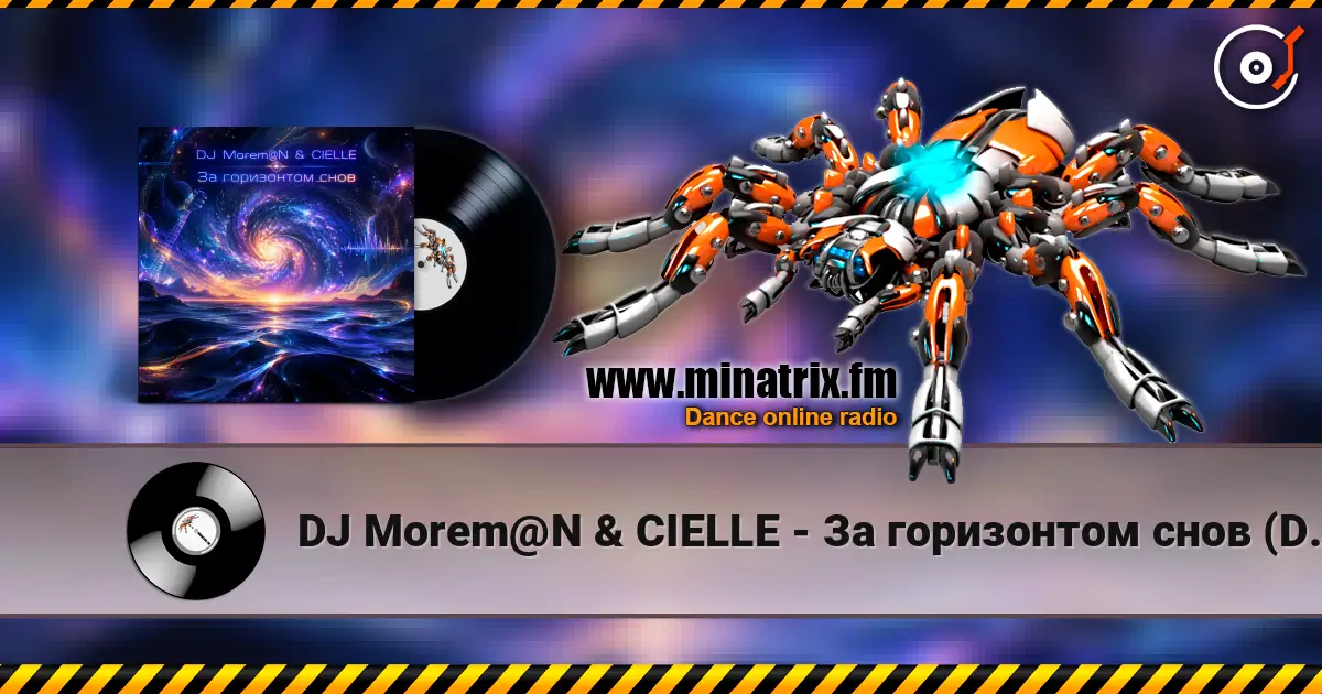 DJ Morem@N & CIELLE - За горизонтом снов (DEEP HOUSE with NEO-PROGRESSIVE ROCK and NEO-PSYCHEDELIA) listen online in high quality | Minatrix.FM