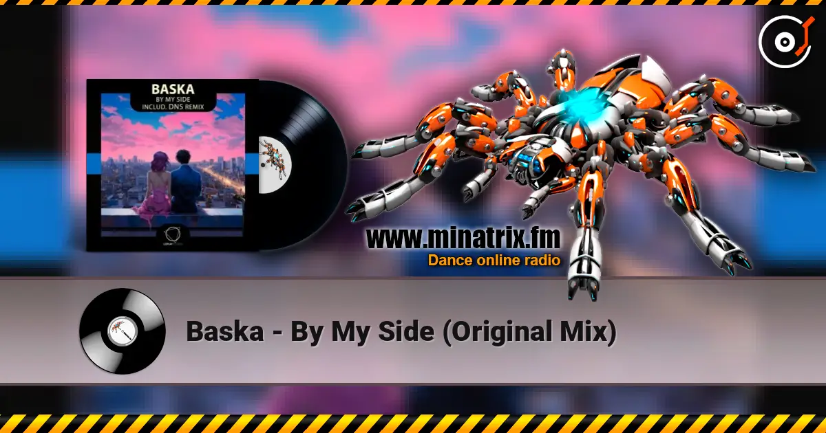 Baska - By My Side (Original Mix) listen online in high quality | Minatrix.FM