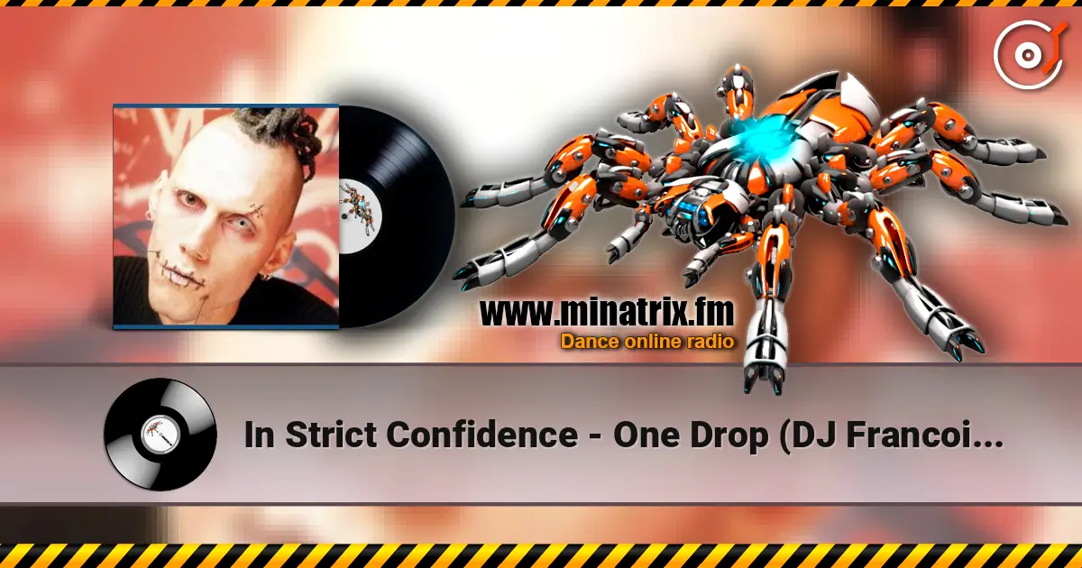 In Strict Confidence - One Drop (DJ Francois Remix) listen online in high quality | Minatrix.FM