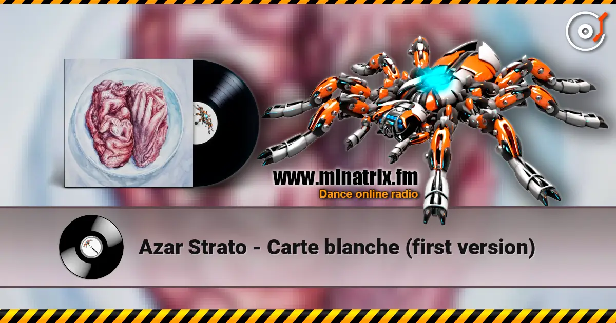 Azar Strato - Carte blanche (first version) слухати онлайн у високій якості | Minatrix.FM